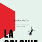 couverture du roman La Colonie d'Annika Norlin.